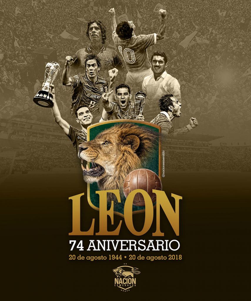 EL ORIGEN DEL ANIVERSARIO DEL CLUB LEÓN: 74 AÑOS. – Nación Esmeralda