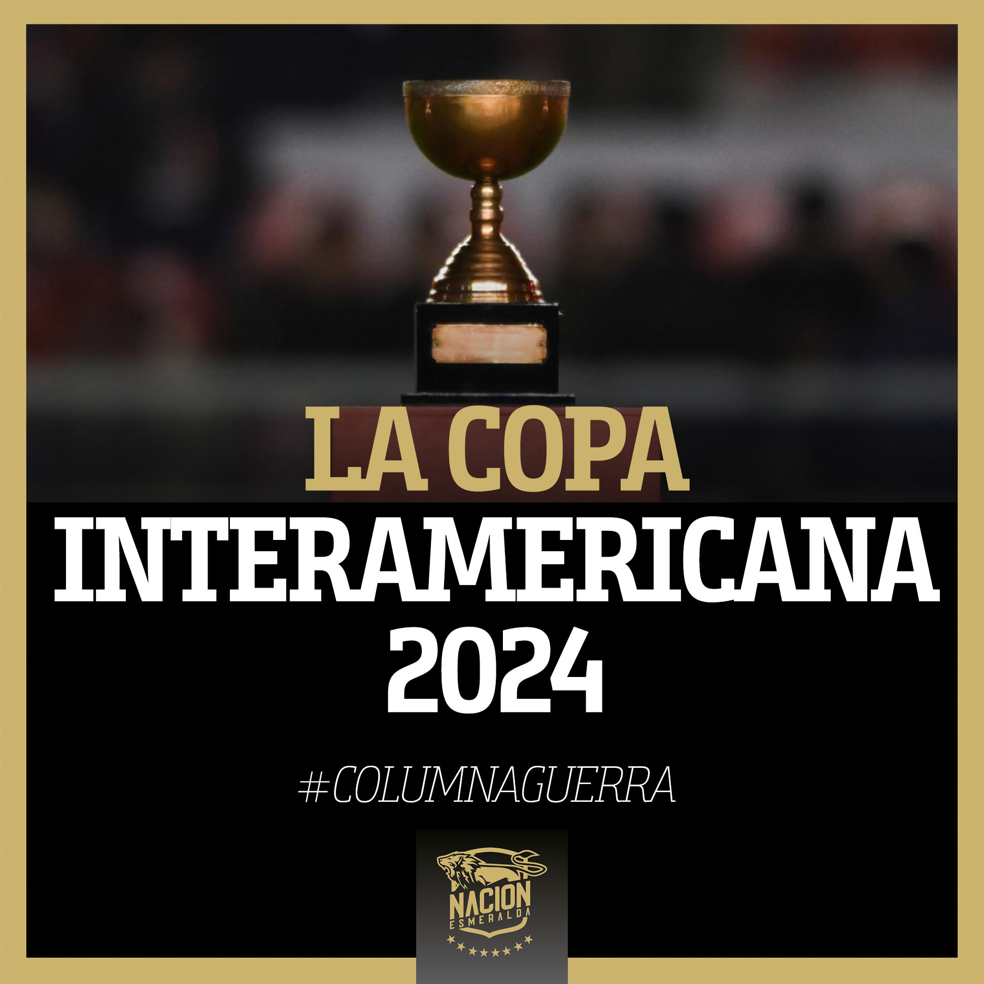 La Copa Interamericana 2024 Nación Esmeralda